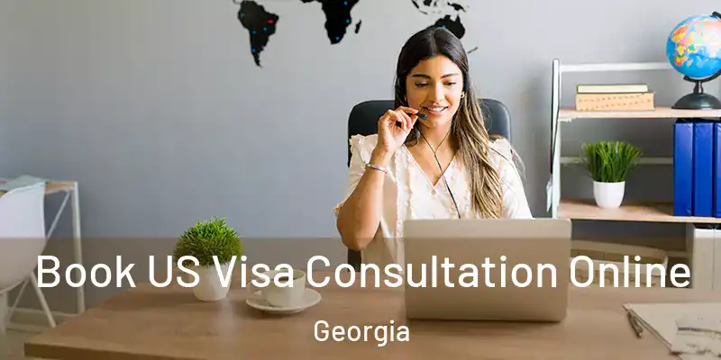 Book US Visa Consultation Online Georgia