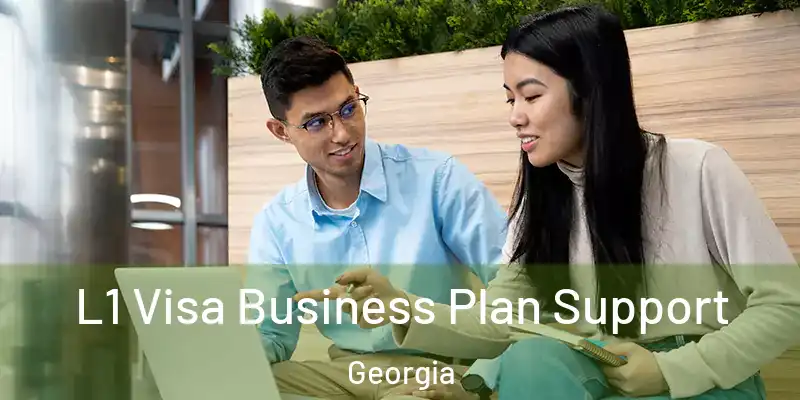L1 Visa Business Plan Support Georgia