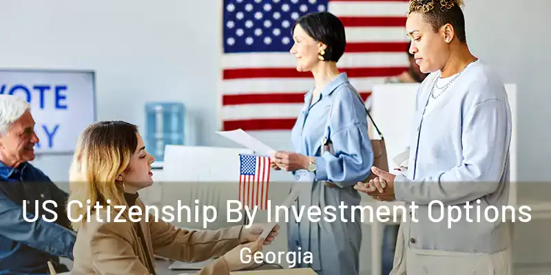 US Citizenship By Investment Options Georgia